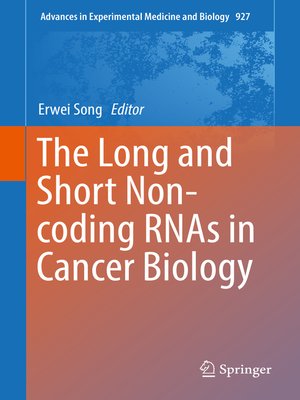 cover image of The Long and Short Non-coding RNAs in Cancer Biology